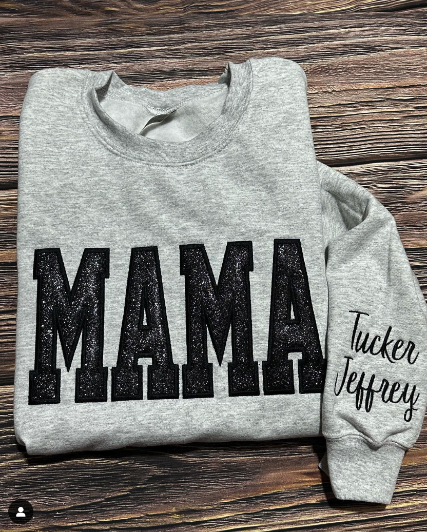 Custom Embroidered Applique Glitter Mama Sweatshirt